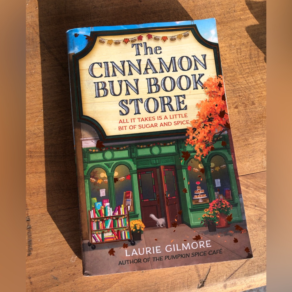 The Cinnamon Bun Book Store Paperback By Laurie Gilmore